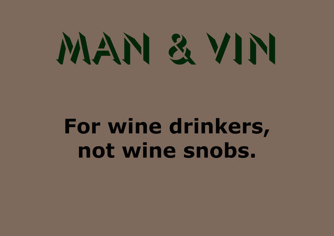Man &amp; Vin